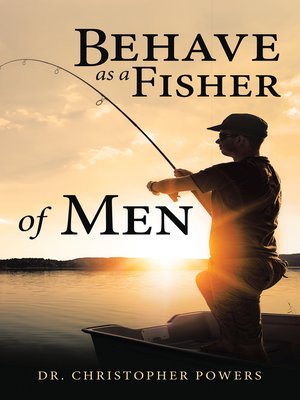cover image of Behave as a Fisher of Men